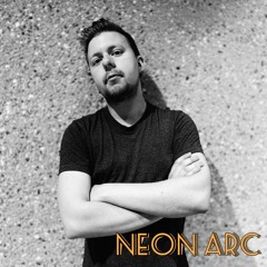 Neon Arc Session #006 By David Buscholl