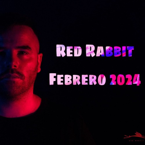 TECH HOUSE - THE RED RABBIT - FEBRUARY 24