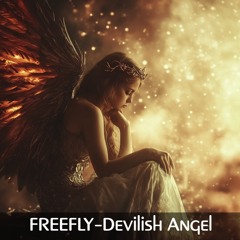 FREEFLY (Dj Set) / Devilish Angel