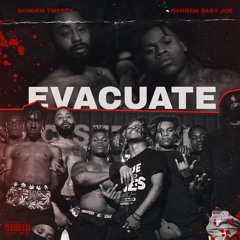 Evacuate (Feat. Bangem Tweezy)