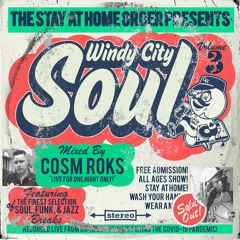 Windy City Soul Vol.3 [Mixed By Cosm Roks]