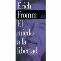 El Miedo A La Libertad Erich Fromm Ebook Download UPDATED