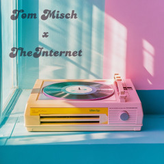 Tom Misch x TheInternet GRAMM. Mashup