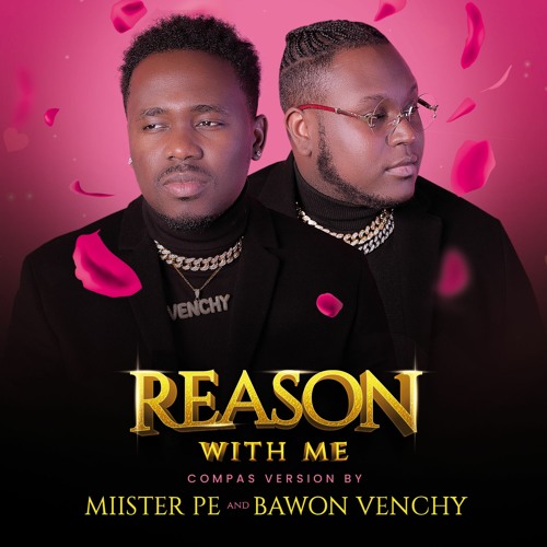 Reason With Me (Cover by Bawon Venchy and Miister Pe)