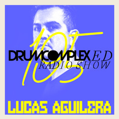 Drumcomplexed Radio Show 195 | Lucas Aguilera