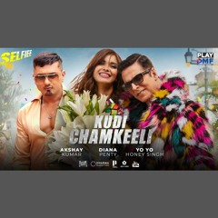 Kudi Chamkeeli - Yo Yo Honey Singh x Selfiee (0fficial Mp3)