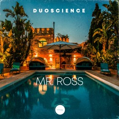 Duoscience - Mr. Ross (Remaster)