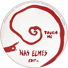 Mark Grant - Touch Me (Nas Elmes Edit) - **FREE DOWNLOAD**
