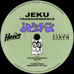Jeku - 'Transcendence' [HAWS019]