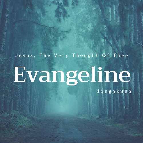 Jesus, the very thought of Thee