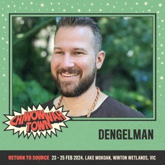 Dengelman - CHI WOW WAH TOWN 2024