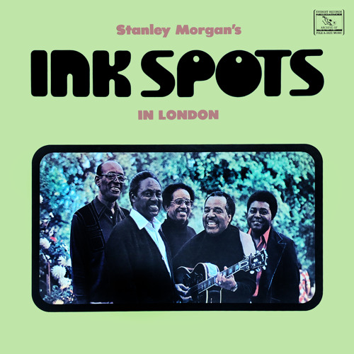 Stream The Ink Spots Listen to Stanley Ink Spots in London