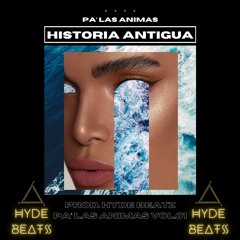 Pa' Las Animas - Historia Antigua Prod. Hyde Frequency