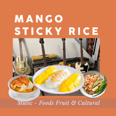 Mango Sticky Rice