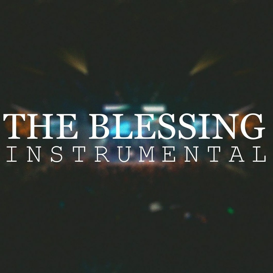 Stream THE BLESSING || Instrumental by Luis Gherasim | Listen online ...