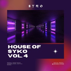 House Of SYKO Vol. 4