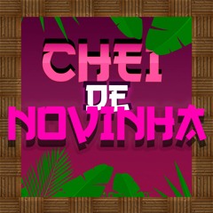 CHEI DE NOVINHA - MTG