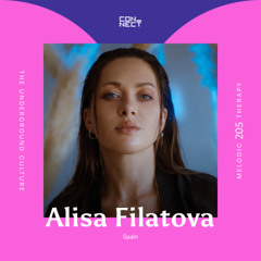 Alisa Filatova @ Melodic Therapy #205 - Spain