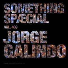JORGE GALINDO: SPÆCIAL MIX 409