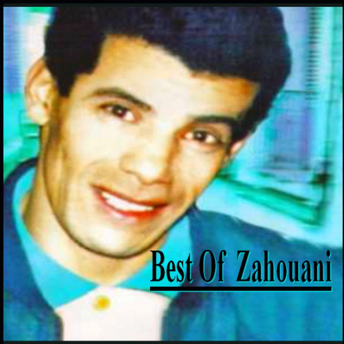 Stream Cheb Zahouani | Listen to Best of Cheb Zahouani playlist online for  free on SoundCloud