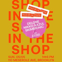 Skimbionic and Nikko Axzul - In The Shop