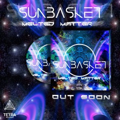 PREVIEW - Sunbasket-  Melted Matter  EP Melted Matter 16bit