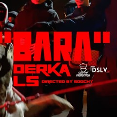 LS X DERKA - BARA