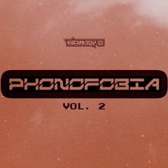 PHONOFOBIA: VOLUME TWO