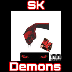 Sk- Demons (Prod. Ayee Nays)