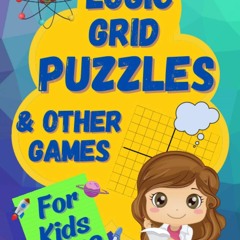 READ [PDF] Logic Grid Puzzles & Other Games: A Fun and Challenging Log