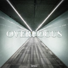 Tryzon - Overfocus