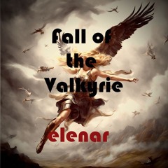 Fall Of The Valkyrie