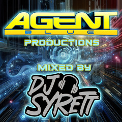 Agent Blue Productions Vol 1 Mixed by DJ Syrett