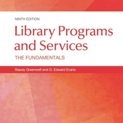 ⭐ PDF KINDLE ❤ Library Programs and Services: The Fundamentals (Librar