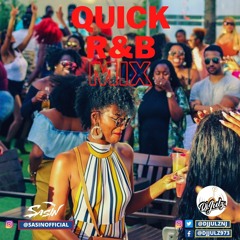 Quick R&B Mix Sasin X Dj Julz