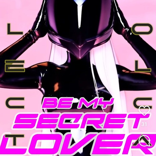 Be My Secret Lover