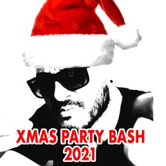 XMAS Party Bash 2021