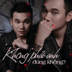 Khac Viet ft Duong Hoang Yen - Khong Phai Anh Dung Khong - Hieu Phan
