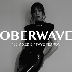 Faye Fearon - Oberwave Mix 183