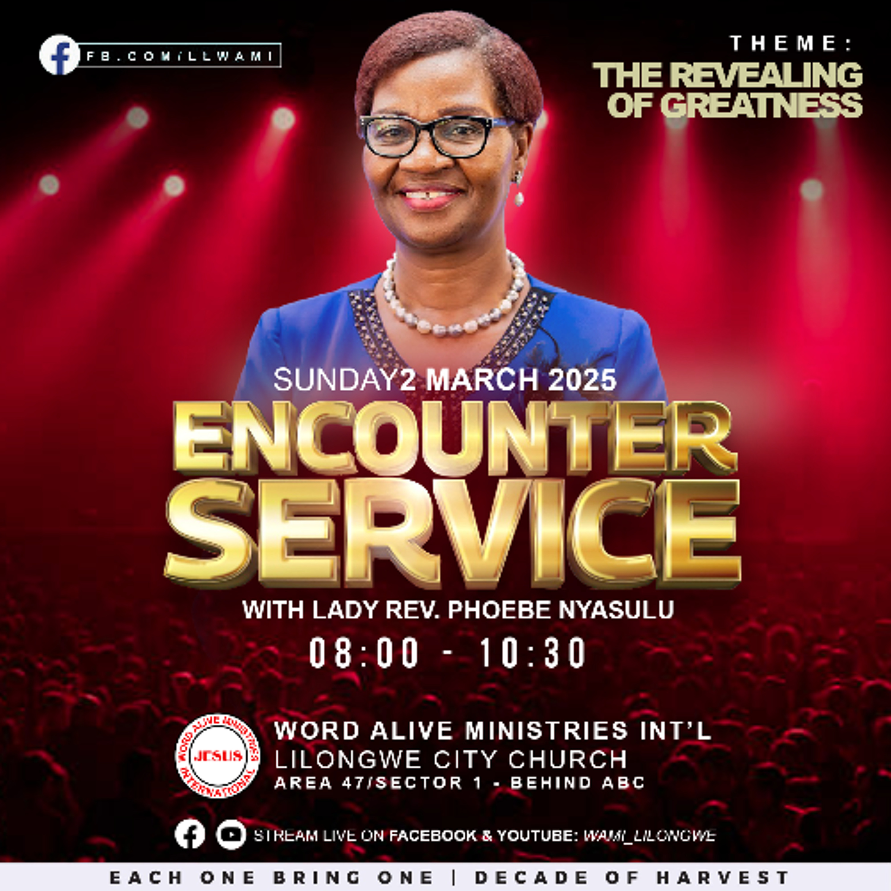 Encounter Service Rev. Phoebe Nyasulu - "The Revealing of Greatness"