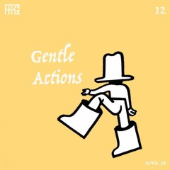 RRFM • Gentle Actions 12 w/ Beraber • 28-04-2022