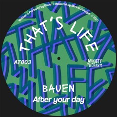 PREMIERE: Bauen - After Your Day [Anxiety Therapy]