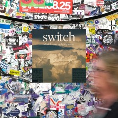 SWITCH (Music Knows Me By My Name)