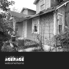 AgeRage - Welcome Home