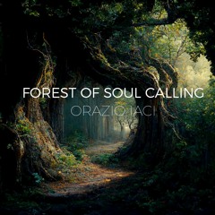 Forest of Soul Calling