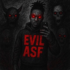 Evil Asf