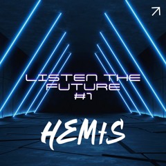 LISTEN THE FUTURE #1 by HEMIS