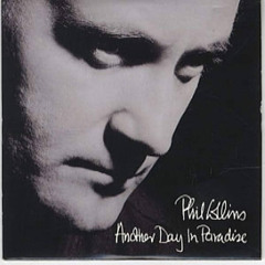 PHIL COLLINS - ANOTHER DAY IN PARADISE ( PDJ REWORK )