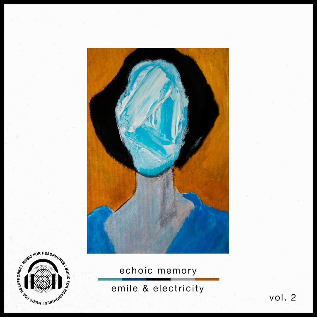 Stream Emile Rafael | Listen to Echoic Memory, Vol. 2 playlist online ...