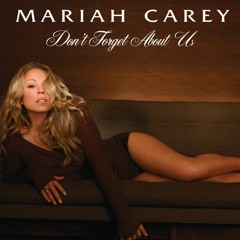 Mariah Carey - Don't Forget About Us (Ander Standing Dark Mix)